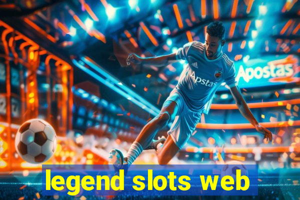 legend slots web